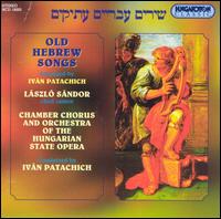 Ivan Patacich - Old Hebrew Songs lyrics