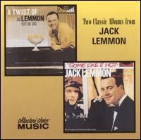 Jack Lemmon - A Twist of Lemmon/Some Like it Hot lyrics