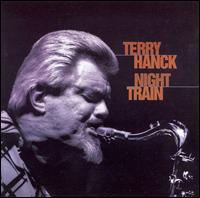 Terry Hanck - Night Train lyrics