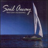 West Coast Jazz Ensemble - Sail Away lyrics