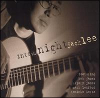 Jack Lee - Into the Night lyrics
