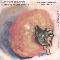 Jack West [Folk] - Big Comet Headed for Earth lyrics