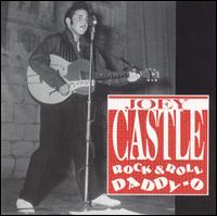 Joey Castle - Rock and Roll Daddy-O lyrics