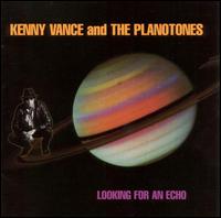 Kenny Vance - Looking for an Echo lyrics