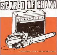 Scared of Chaka - Crossing with Switchblades lyrics