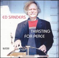 Ed Sanders - Thirsting for Peace lyrics