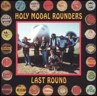 The Holy Modal Rounders - Last Round lyrics