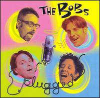 The Bobs - Plugged lyrics