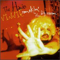 The Hazies - Vinnie Smoking in the Big Room lyrics