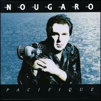 Claude Nougaro - Pacifique lyrics