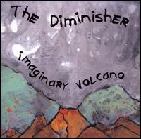 The Diminisher - Imaginary Volcano lyrics