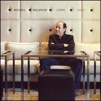 Michel Delpech - Comme Vous lyrics
