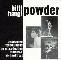 Powder - Biff! Bang! Powder lyrics