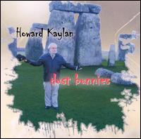 Howard Kaylan - Dust Bunnies lyrics