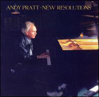 Andy Pratt - New Resolutions lyrics