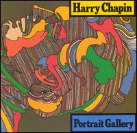 Harry Chapin - Portrait Gallery lyrics