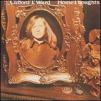 Clifford T. Ward - Home Thoughts from Abroad lyrics