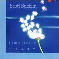 Scott Bucklin - Simplicity of Heart lyrics