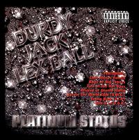Durdy Jack Lex Ball - Platinum Status lyrics