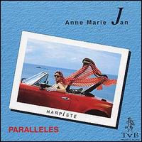 Anne Marie Jan - Paralleles lyrics