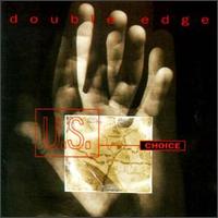 Double Edge - U.S. Choice lyrics