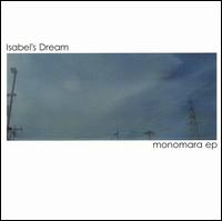 Isabel's Dream - Monomara EP lyrics