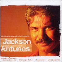 Jackson Antunes - Cancoes Para as Caboclas Que Amei lyrics