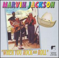 Marvin Jackson - When You Rock and Roll lyrics