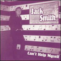 Jack Smith - Can't Help Myself lyrics