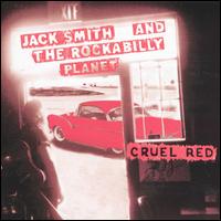Jack Smith - Cruel Red lyrics