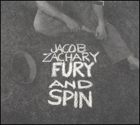 Jacob Zachary - Fury and Spin lyrics