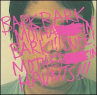 Bark Bark Bark - Haunts lyrics