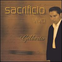 Gilberto - Sacrificio Vivo lyrics