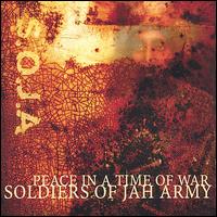 Soldiers of Jah Army - Peace in a Time of War lyrics