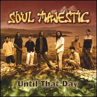 Soul Majestic - Until That Day lyrics