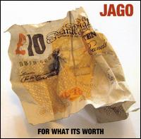 Jago - For What It's Worth lyrics