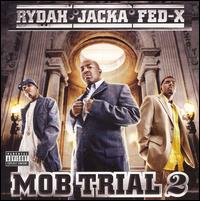 The Jacka - Mob Trial, Vol. 2 lyrics