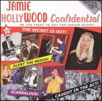 Jamie Wood - Hollywood Confidential lyrics