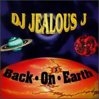 Jealous J - Back on Earth lyrics