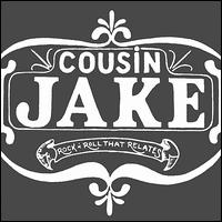 Cousin Jake - Rock and Roll That Relates lyrics