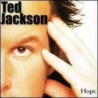 Ted Jackson - Hope lyrics