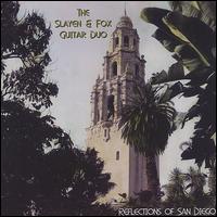 The Slayen & Fox Guitar Duo - Reflections of San Diego lyrics