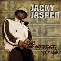 Jacky Jasper - Street Money lyrics