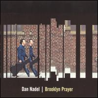 Dan Nadel - Brooklyn Prayer lyrics