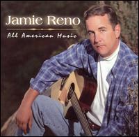 Jamie Reno - All American Music lyrics