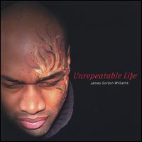 James Gordon Williams [11] - Unrepeatable Life lyrics