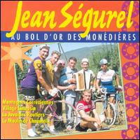 Jean Segurel - Au Bol D'Or des Monedieres lyrics