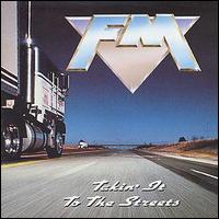 FM - Takin' It to the Streets lyrics