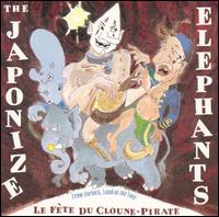 Japonize Elephants - La Fete du Cloune-Pirate lyrics