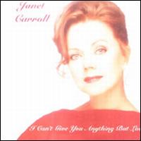 Janet Carroll - I Can't Give You Anything But Love lyrics